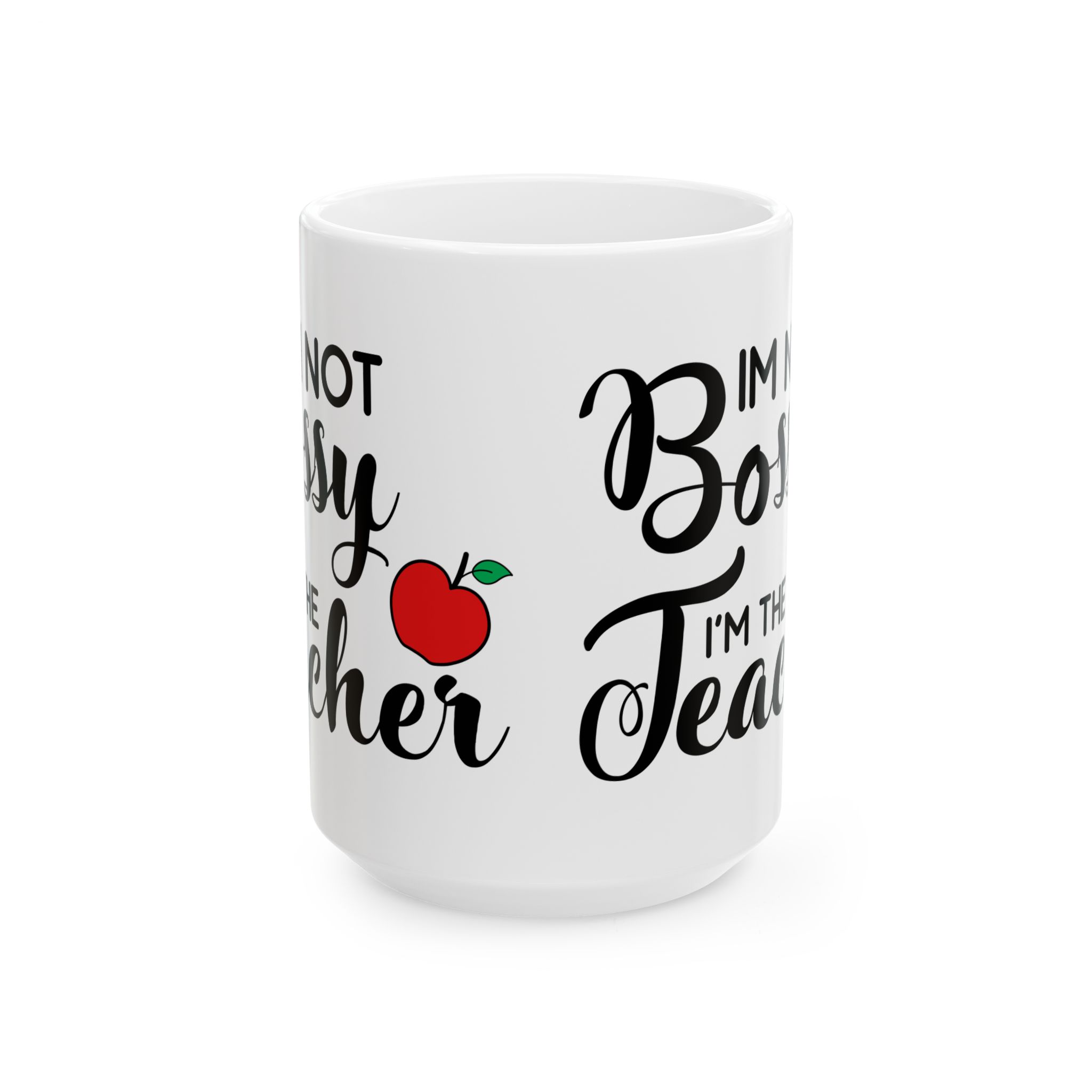 Funny Teacher Coffee Mug – Gift for Teacher – (11oz/15oz) Ceramic Mug - Image 7
