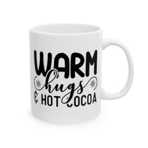 7616489172244819207_2048.jpeg Warm Hugs and Hot Cocoa Winter Mug – Cozy Winter Coffee Mug – 11oz/15oz Ceramic Mug