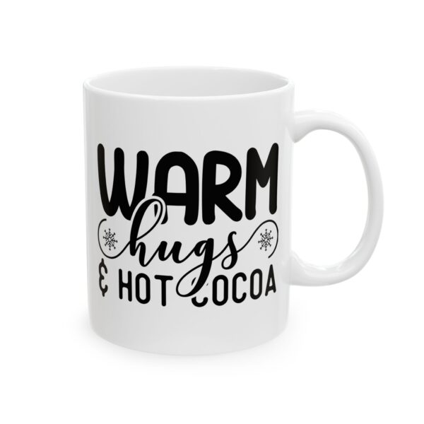 7616489172244819207_2048.jpeg Warm Hugs and Hot Cocoa Winter Mug – Cozy Winter Coffee Mug – 11oz/15oz Ceramic Mug