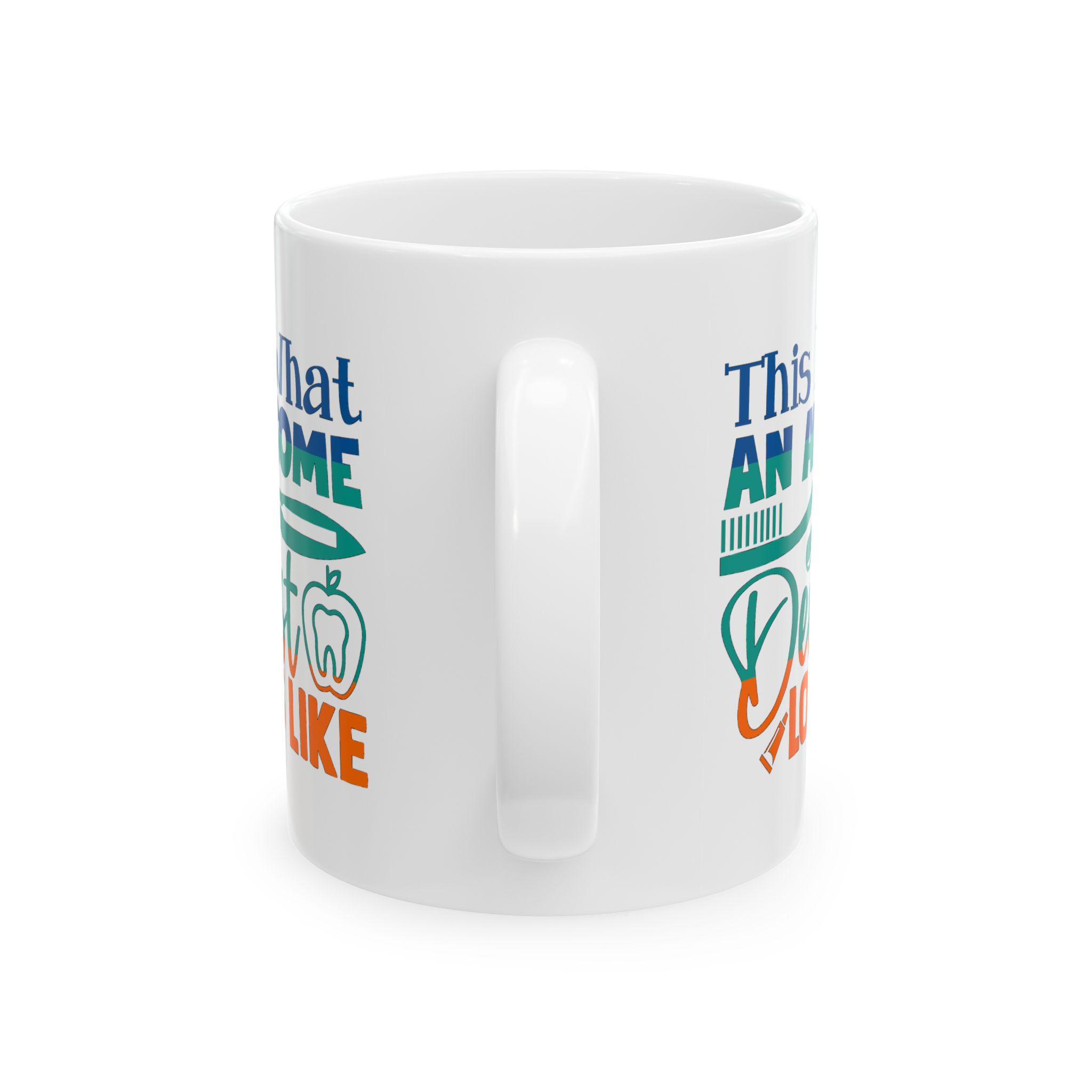 Dentist Ceramic Mug – “This Is What An Awesome Dentist Looks Like” - Image 4