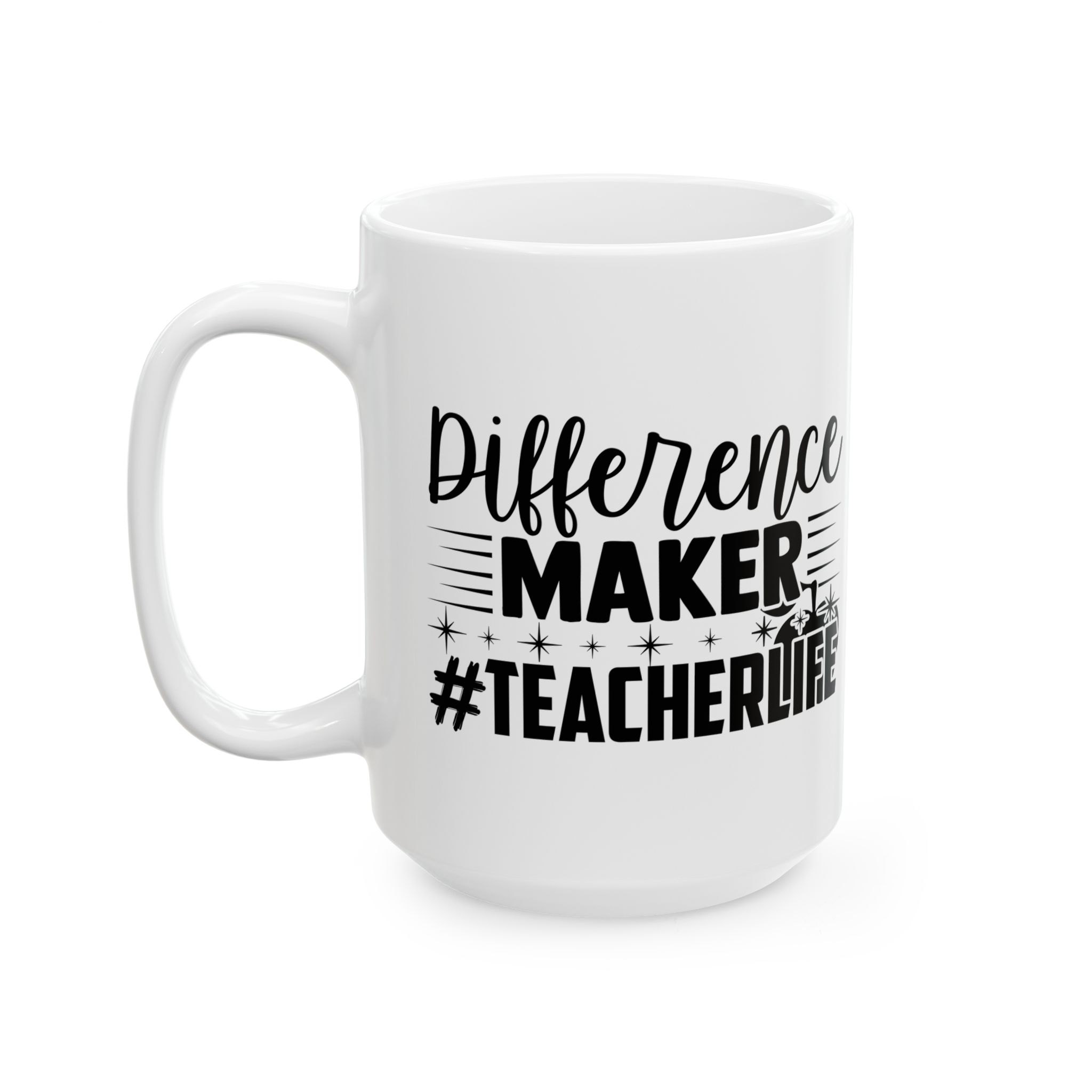 Funny Teacher Coffee Mug – Gift for Teacher – (11oz/15oz) Ceramic Mug - Image 8