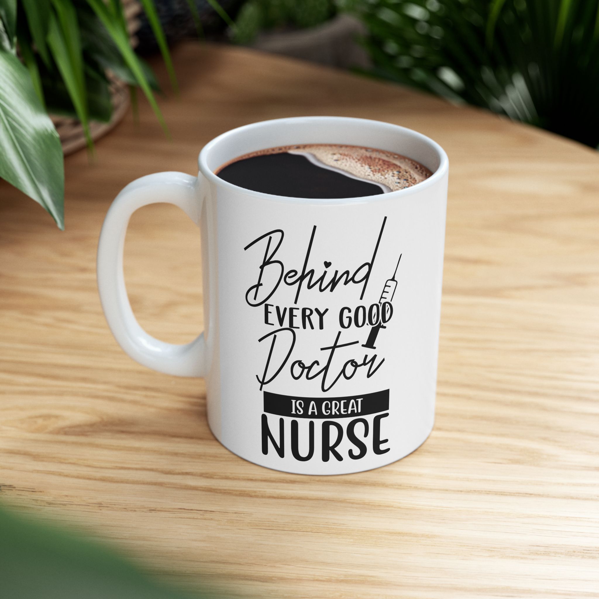 Behind Every Good Doctor Is A Great Nurse– Medical Coffee Mug – 11oz/15oz Ceramic Mug - Image 5