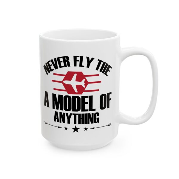 7764866627319608663_2048-1.jpeg Never Fly the Plane Model of Anything Pilot Mug – Aviation Gift Coffee Mug – 11oz/15oz Ceramic Mug