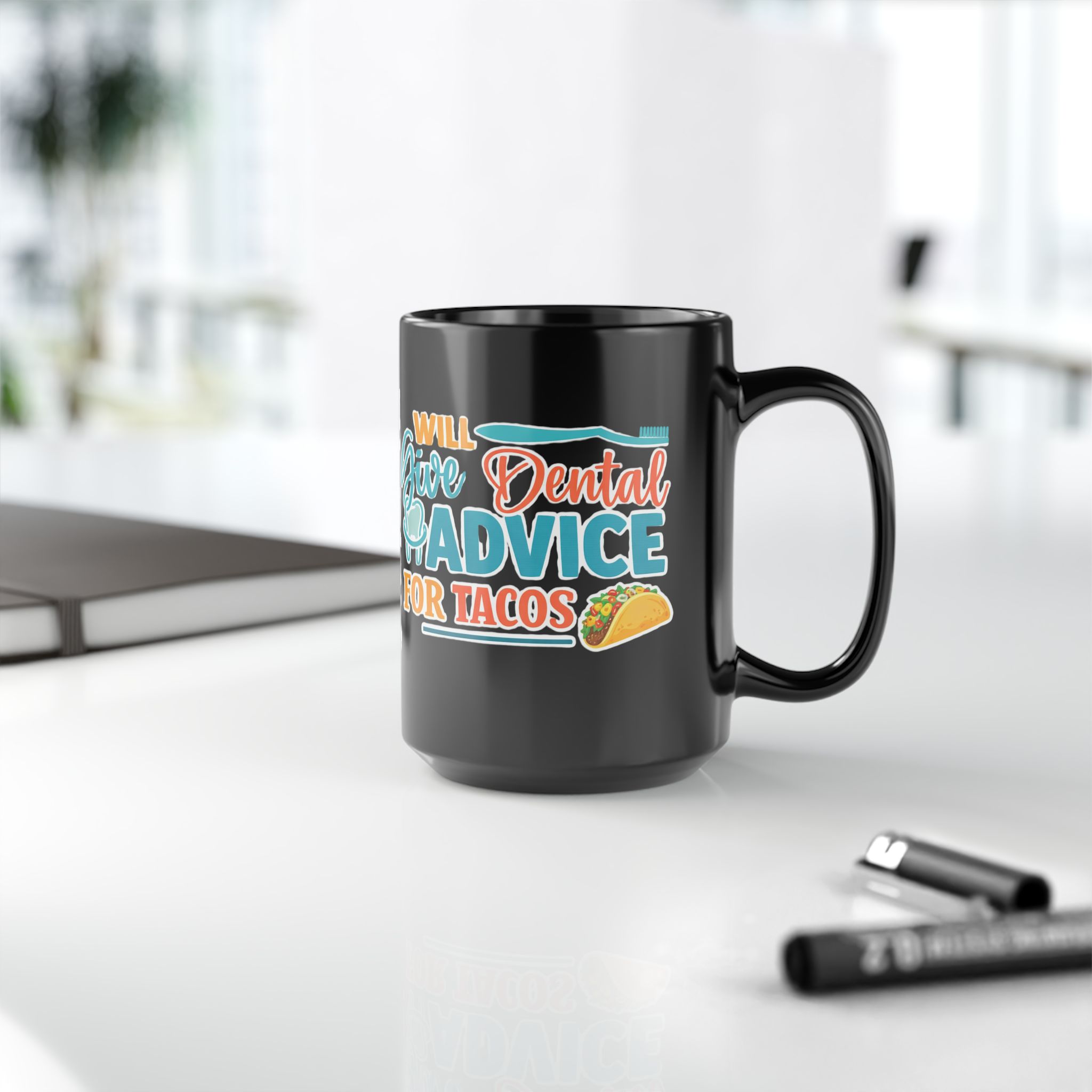 Dentist "Will Give Dental Advice for Tacos" Black Mug — Funny Dentist Coffee Cup (Personalize with Dr. Name) - Image 10