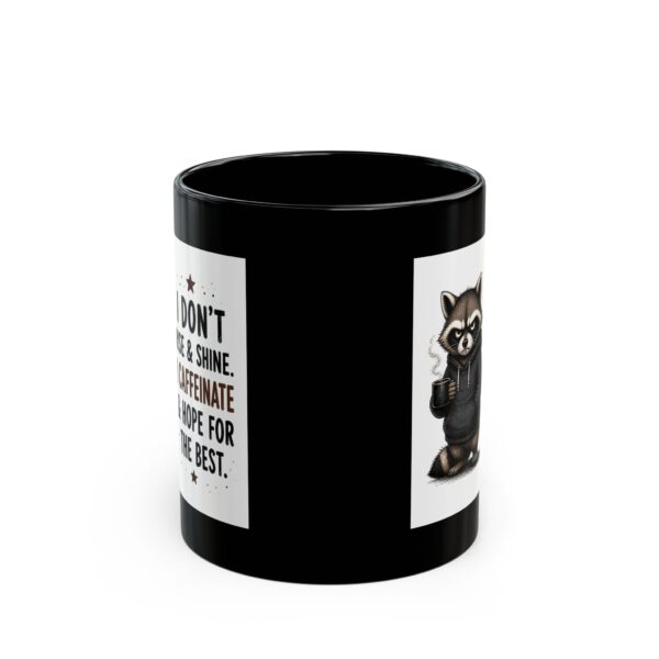 7798886145002669815_2048-1.jpeg I Don't Rise and Shine I Caffeinate and Hope for the Best Funny Coffee Mug – Coffee Lover Gift – 11oz/15oz Ceramic Mug