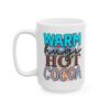 7802594534053322157_2048.jpeg Warm Hugs Hot Cocoa Plaid Winter Mug – Cozy Winter Coffee Mug – 11oz/15oz Ceramic Mug