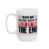 7830330138659890676_2048-1.jpeg Never Quit Never Give Up Fly It to the End Pilot Mug – Aviation Gift Coffee Mug – 11oz/15oz Ceramic Mug