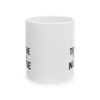 7839935366677341666_2048.jpeg Nurse Coffee Mug - "Trust Me I'm a Nurse" 11oz/15oz