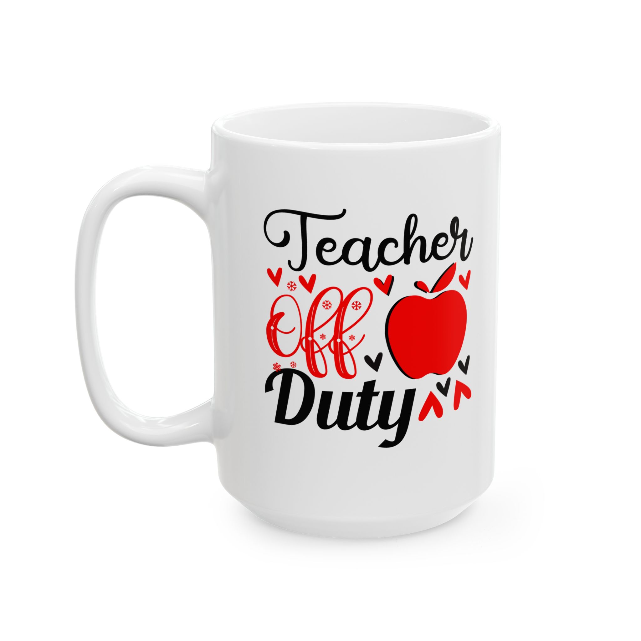 Funny Teacher Coffee Mug – Gift for Teacher – (11oz/15oz) Ceramic Mug - Image 8