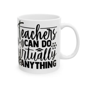 Funny Teacher Coffee Mug – Gift for Teacher – (11oz/15oz) Ceramic Mug
