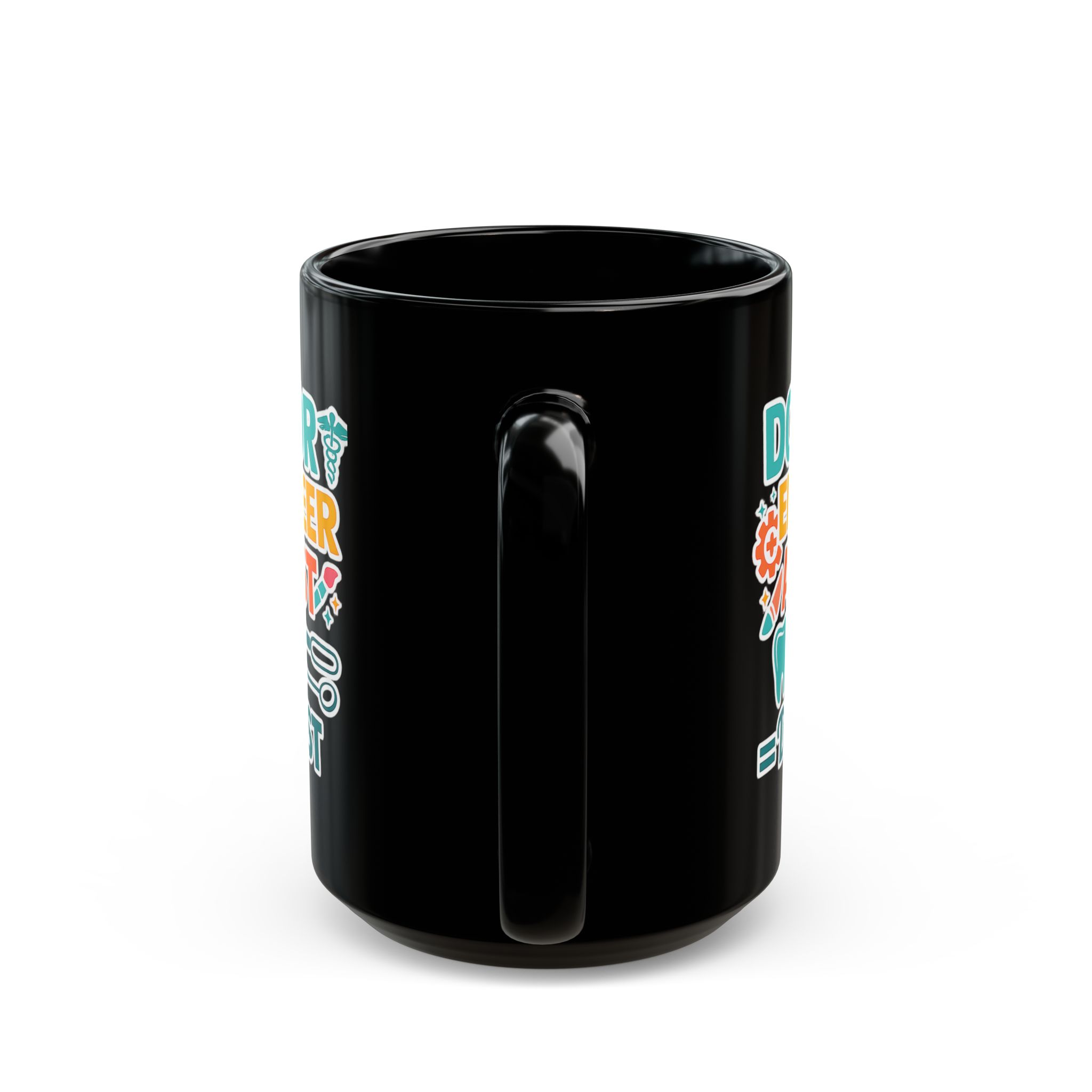 Dentist Mug — "Doctor Engineer Artist = Dentist" Personalized Black Coffee Cup - Image 9