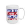 Adventure Is the Essence of Life Pilot Mug – Aviation Gift Coffee Mug – 11oz/15oz Ceramic Mug