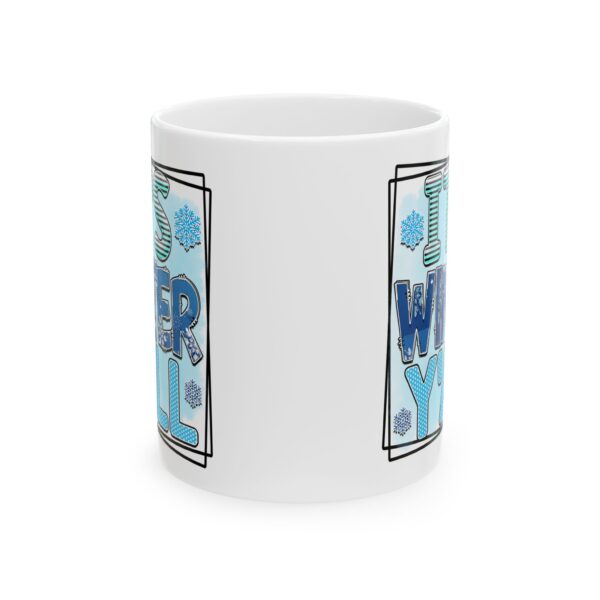 8014846650947293122_2048.jpeg It's Winter Y'all Colorful Winter Mug – Cozy Winter Coffee Mug – 11oz/15oz Ceramic Mug