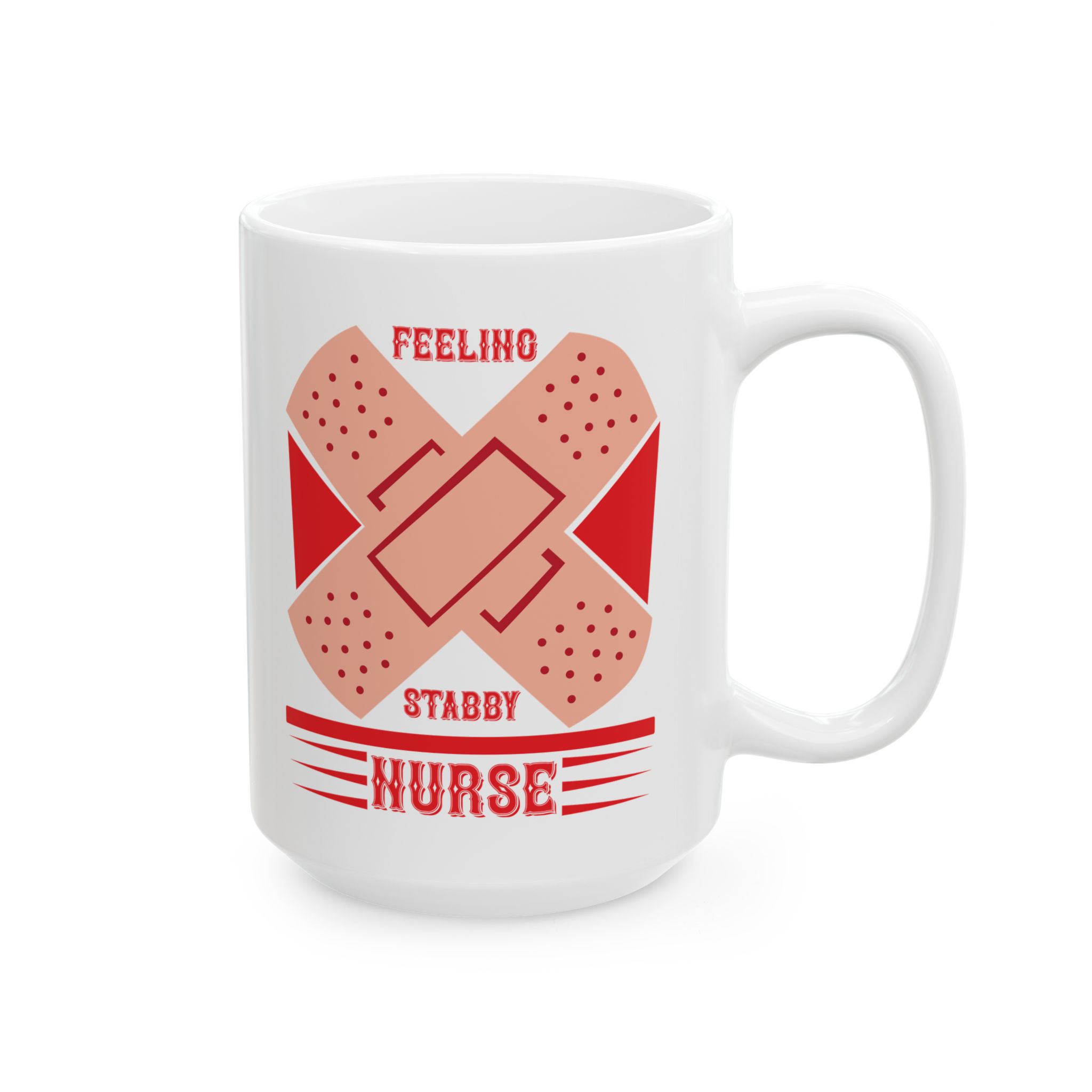 Feeling Stabby Nurse – Medical Coffee Mug – 11oz/15oz Ceramic Mug - Image 6
