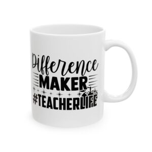 Funny Teacher Coffee Mug – Gift for Teacher – (11oz/15oz) Ceramic Mug