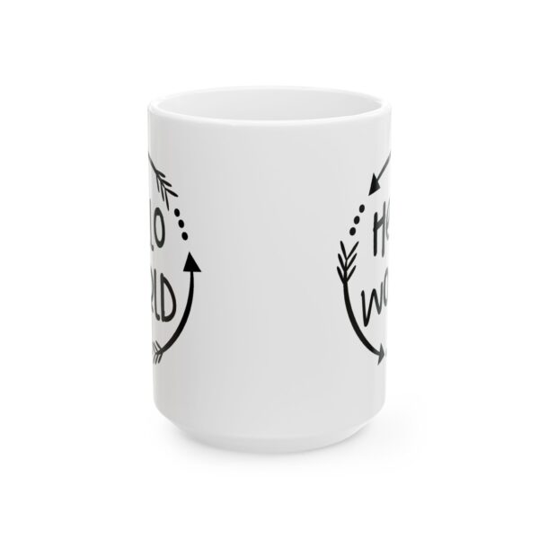 8047418512566965973_2048.jpeg Hello World Arrow Circle Mug – Funny Gift Coffee Mug – 11oz/15oz Ceramic Mug