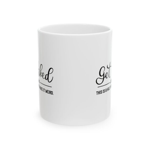 8089208581613196322_2048.jpeg Get Naked Just Kidding This Is a Half Bath Bathroom Humor Mug – Funny Gift Coffee Mug – 11oz/15oz Ceramic Mug