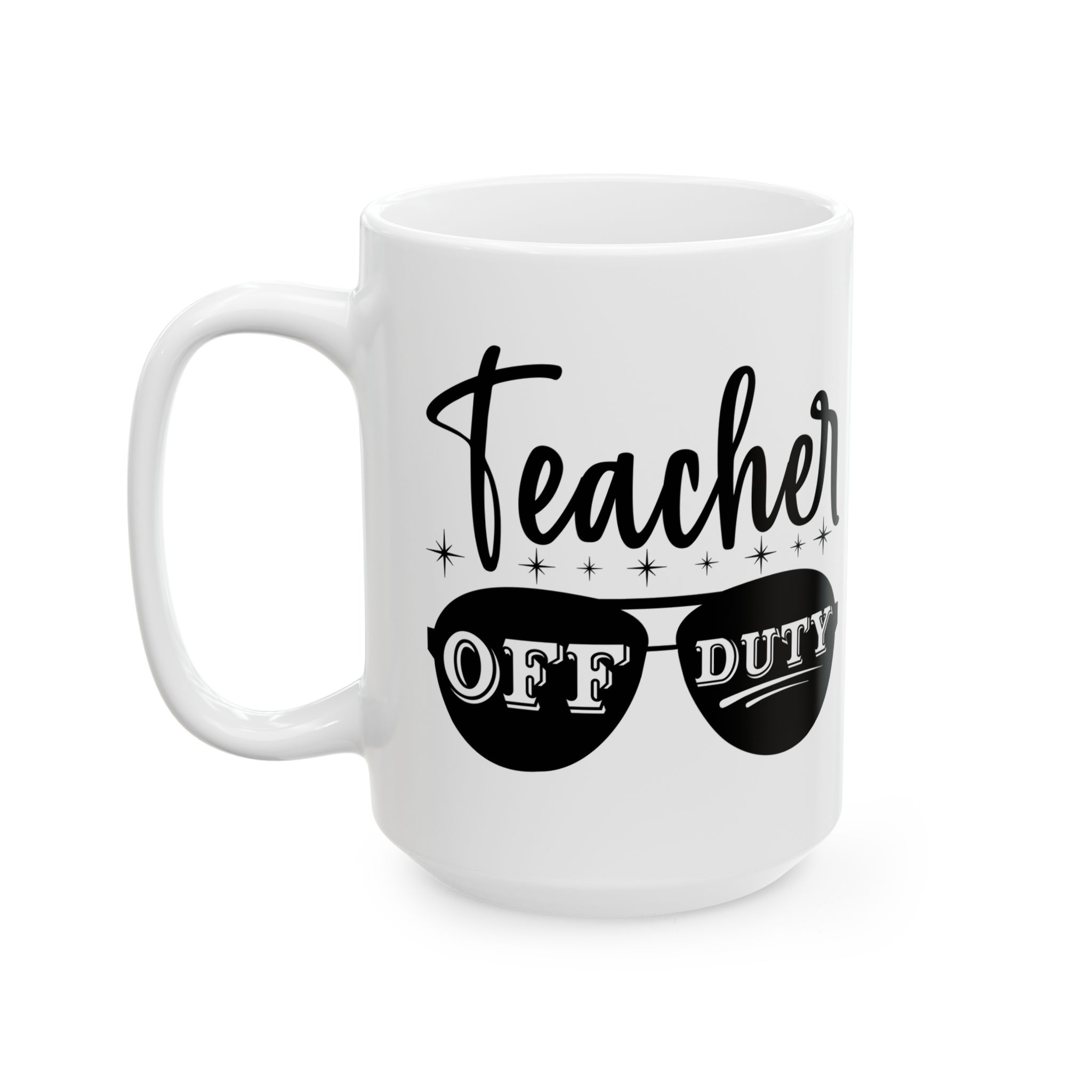 Funny Teacher Coffee Mug – Gift for Teacher – (11oz/15oz) Ceramic Mug - Image 8