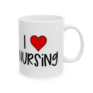 I (Heart) Nursing– Medical Coffee Mug – 11oz/15oz Ceramic Mug