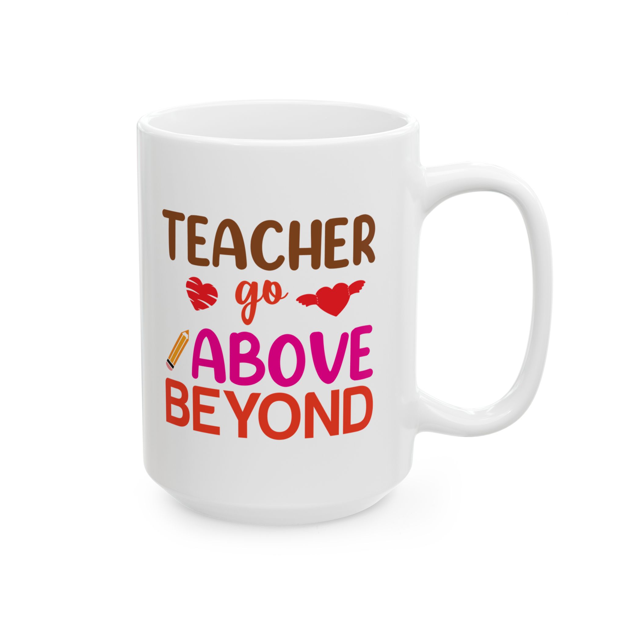 Funny Teacher Coffee Mug – Gift for Teacher – (11oz/15oz) Ceramic Mug - Image 6