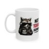 8306345323500833391_2048.jpeg Not Today Raccoon Mug — Funny "Not Today" Coffee Cup for Lazy Mornings – 11oz/15oz Ceramic Mug