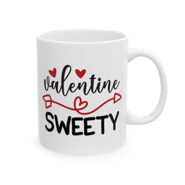 Valentine Sweety Valentine's Day Mug – Valentine Coffee Mug – 11oz/15oz Ceramic Mug