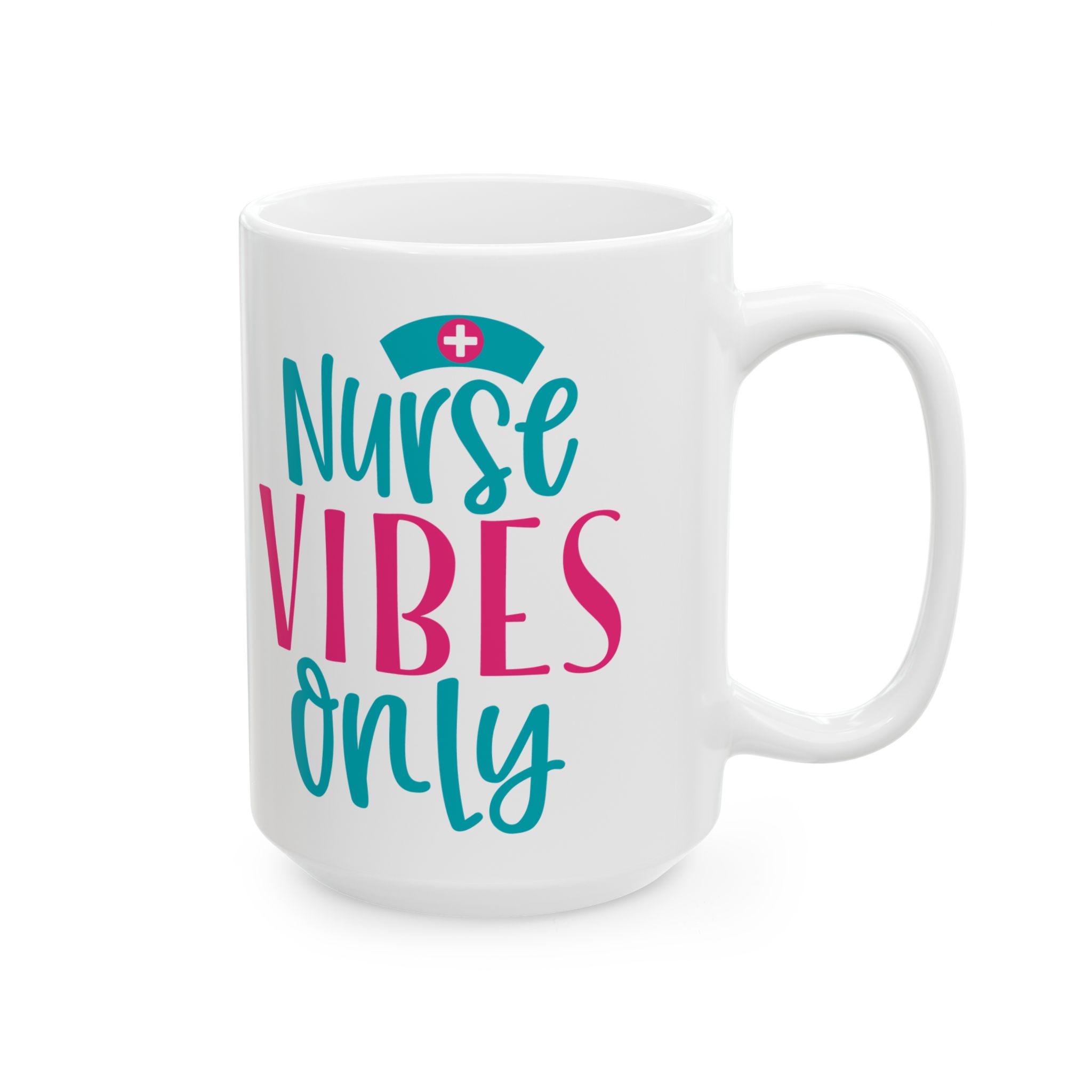 Nurse Vibes Only – Medical Coffee Mug – 11oz/15oz Ceramic Mug - Image 6