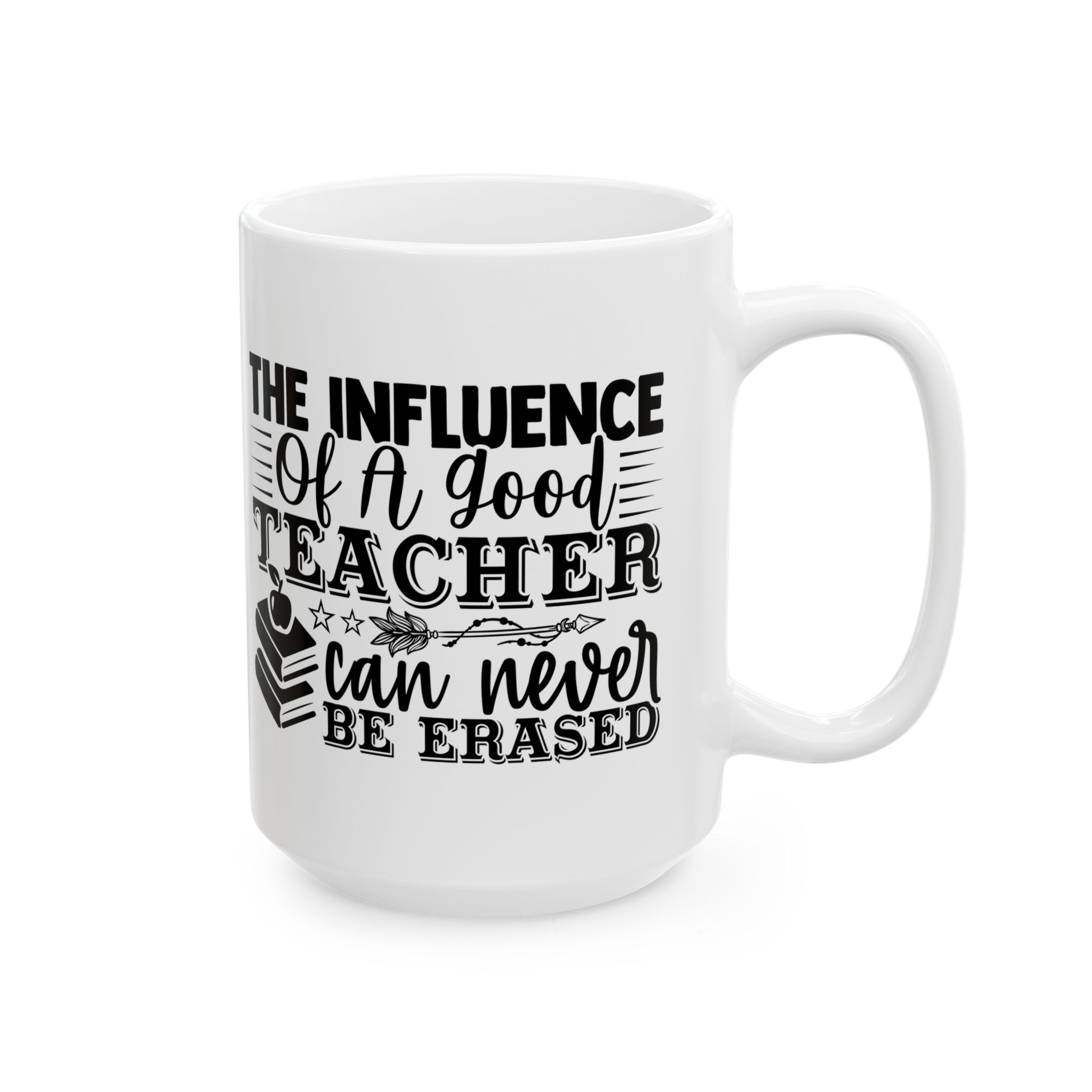Funny Teacher Coffee Mug – Gift for Teacher – (11oz/15oz) Ceramic Mug - Image 6