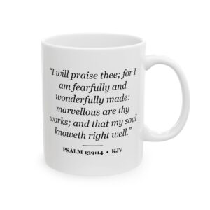 Psalm 139:14 Bible Verse Mug – KJV Scripture Coffee Mug – 11oz/15oz Ceramic Mug