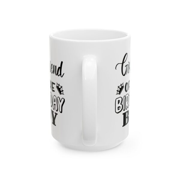 8569829186391635937_2048.jpeg Girlfriend of the Birthday Boy Birthday Mug – Birthday Gift Coffee Mug – 11oz/15oz Ceramic Mug