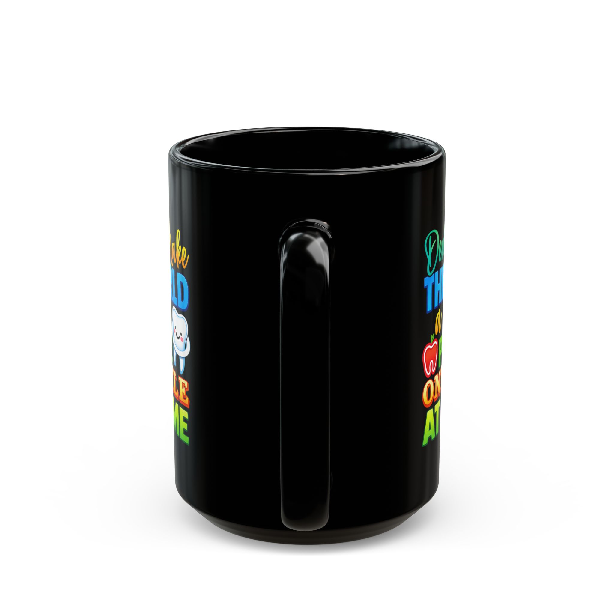 Dentist Mug - "Dentists Make the World a Better Place One Smile at a Time" - Personalized Black Coffee Cup - Image 9