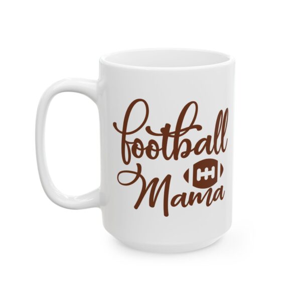 8611865236756567697_2048.jpeg Football Mama Football Mug – Football Fan Coffee Mug – 11oz/15oz Ceramic Mug