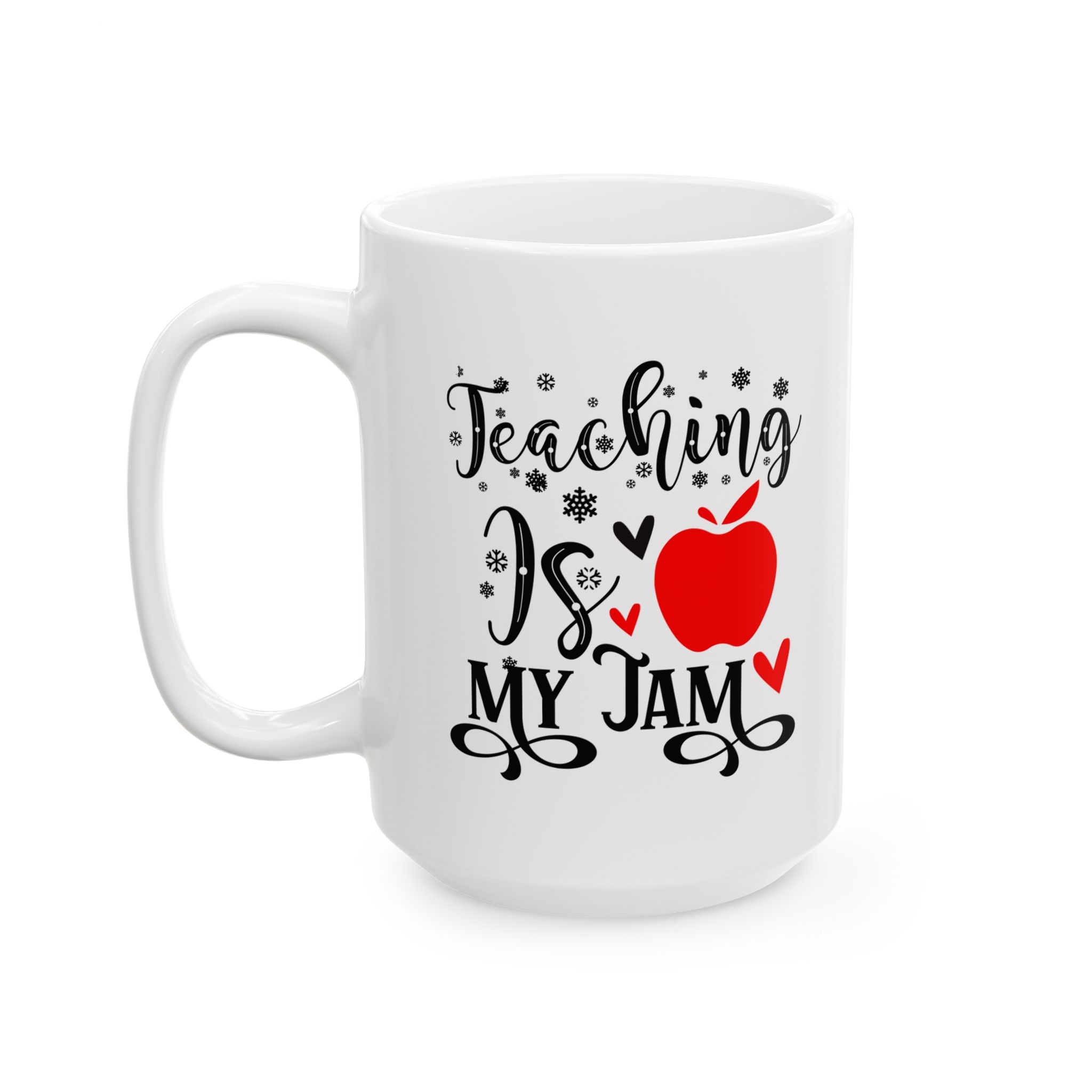 Funny Teacher Coffee Mug – Gift for Teacher – (11oz/15oz) Ceramic Mug - Image 8