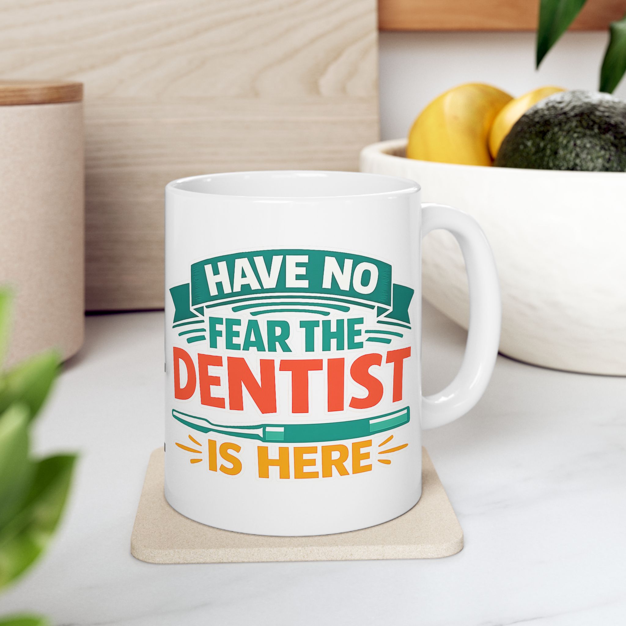 Dentist Coffee Mug – "Have No Fear The Dentist Is Here" Personalized Ceramic Mug (11oz & 15oz) - Image 6