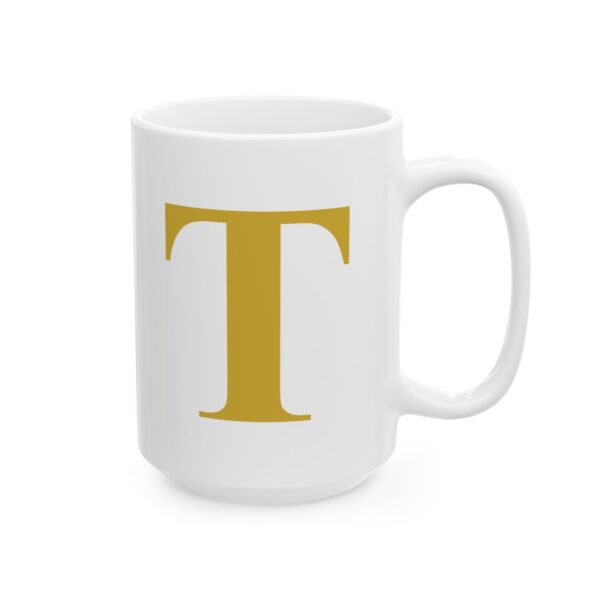 8977910913961225084_2048-1.jpeg Gold Letter T Monogram Mug – Gold Initial Alphabet Coffee Mug – 11oz/15oz Ceramic Mug