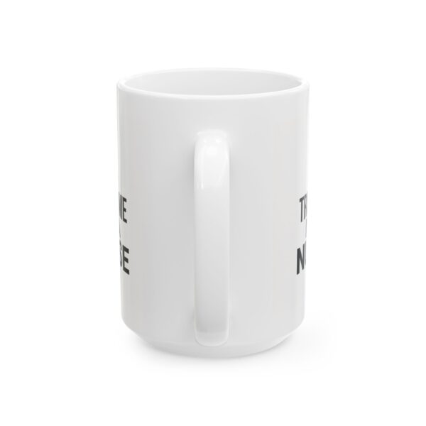 8994949748367737206_2048.jpeg Nurse Coffee Mug - "Trust Me I'm a Nurse" 11oz/15oz
