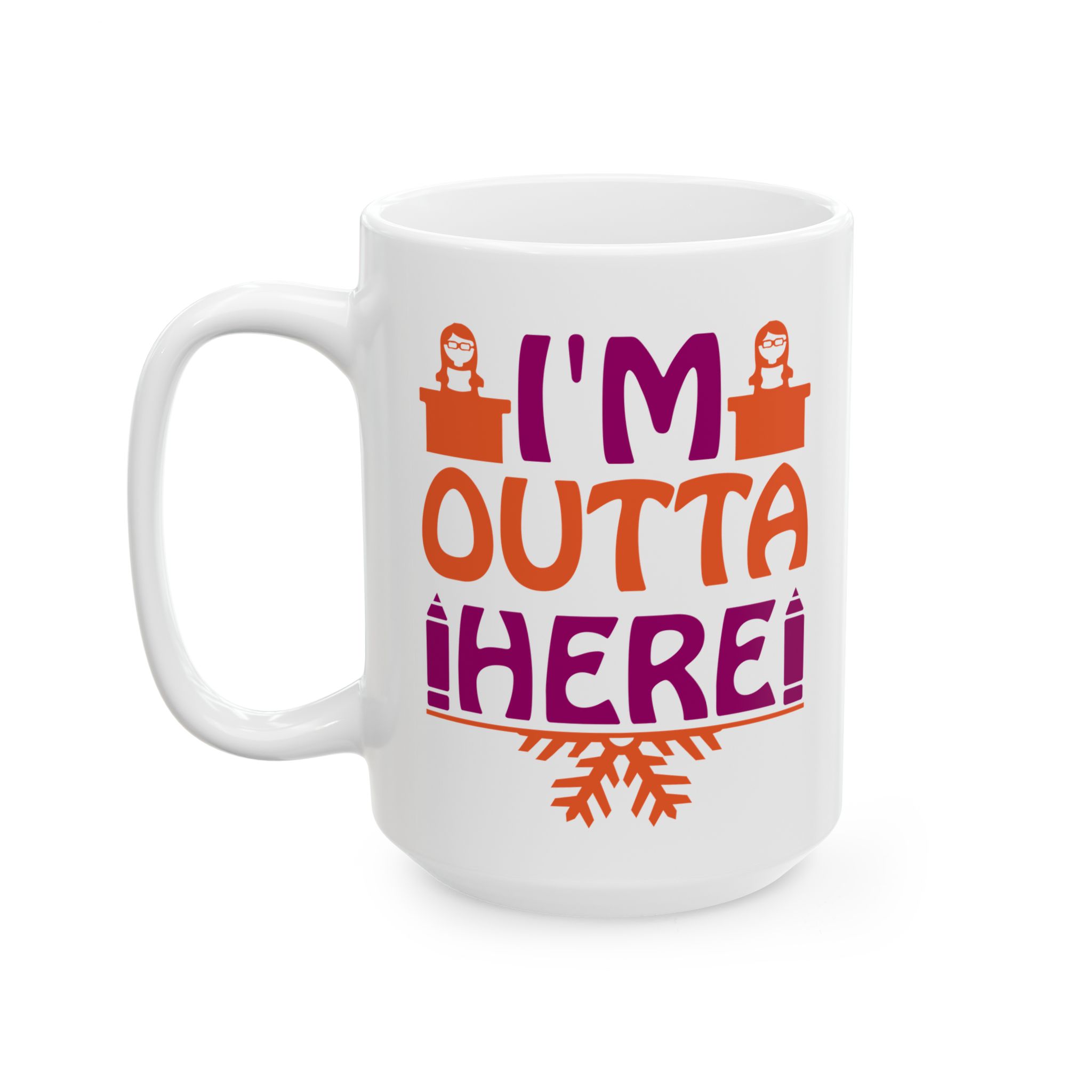 Funny Teacher Coffee Mug – Gift for Teacher – (11oz/15oz) Ceramic Mug - Image 8