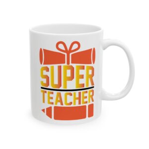 Funny Teacher Coffee Mug – Gift for Teacher – (11oz/15oz) Ceramic Mug