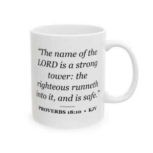 Proverbs 18:10 Bible Verse Mug – KJV Scripture Coffee Mug – 11oz/15oz Ceramic Mug