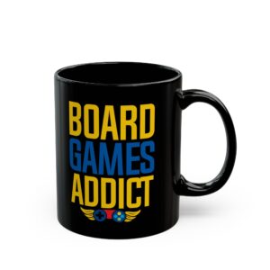 Board Games Addict Black Mug – Board Game Lover Coffee Mug – 11oz/15oz Ceramic Mug
