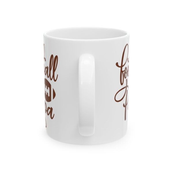 Football Papa Football Mug – Football Fan Coffee Mug – 11oz/15oz Ceramic Mug