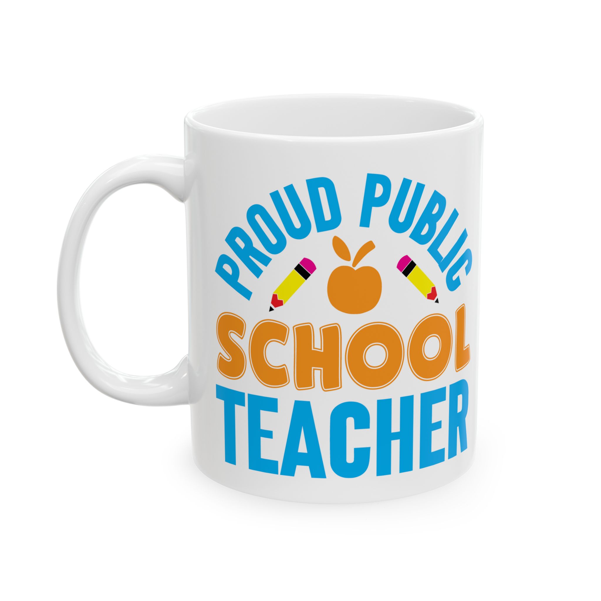 Proud School Teacher Ceramic Mug — Colorful Teacher Appreciation Gift (11oz & 15oz) - Image 3