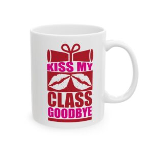 Funny Teacher Coffee Mug – Gift for Teacher – (11oz/15oz) Ceramic Mug