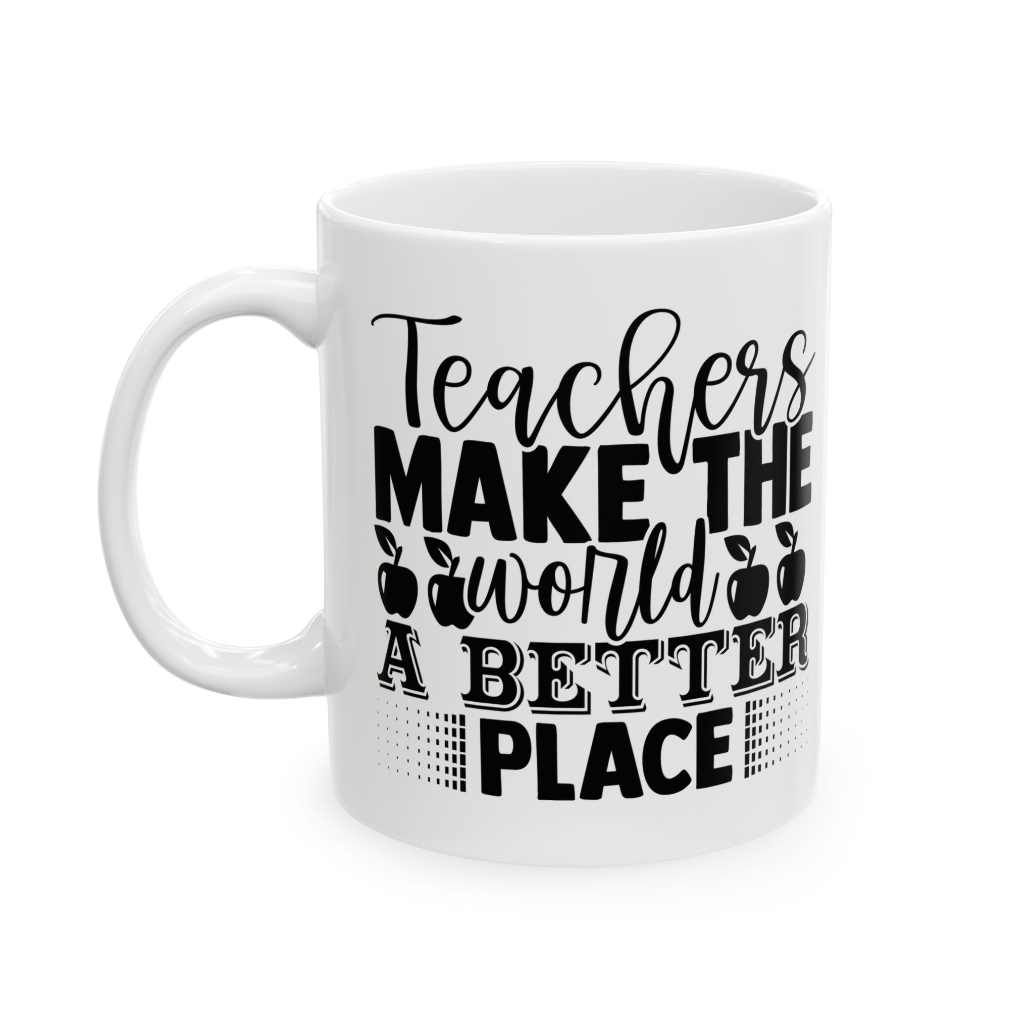 Funny Teacher Coffee Mug – Gift for Teacher – (11oz/15oz) Ceramic Mug - Image 3