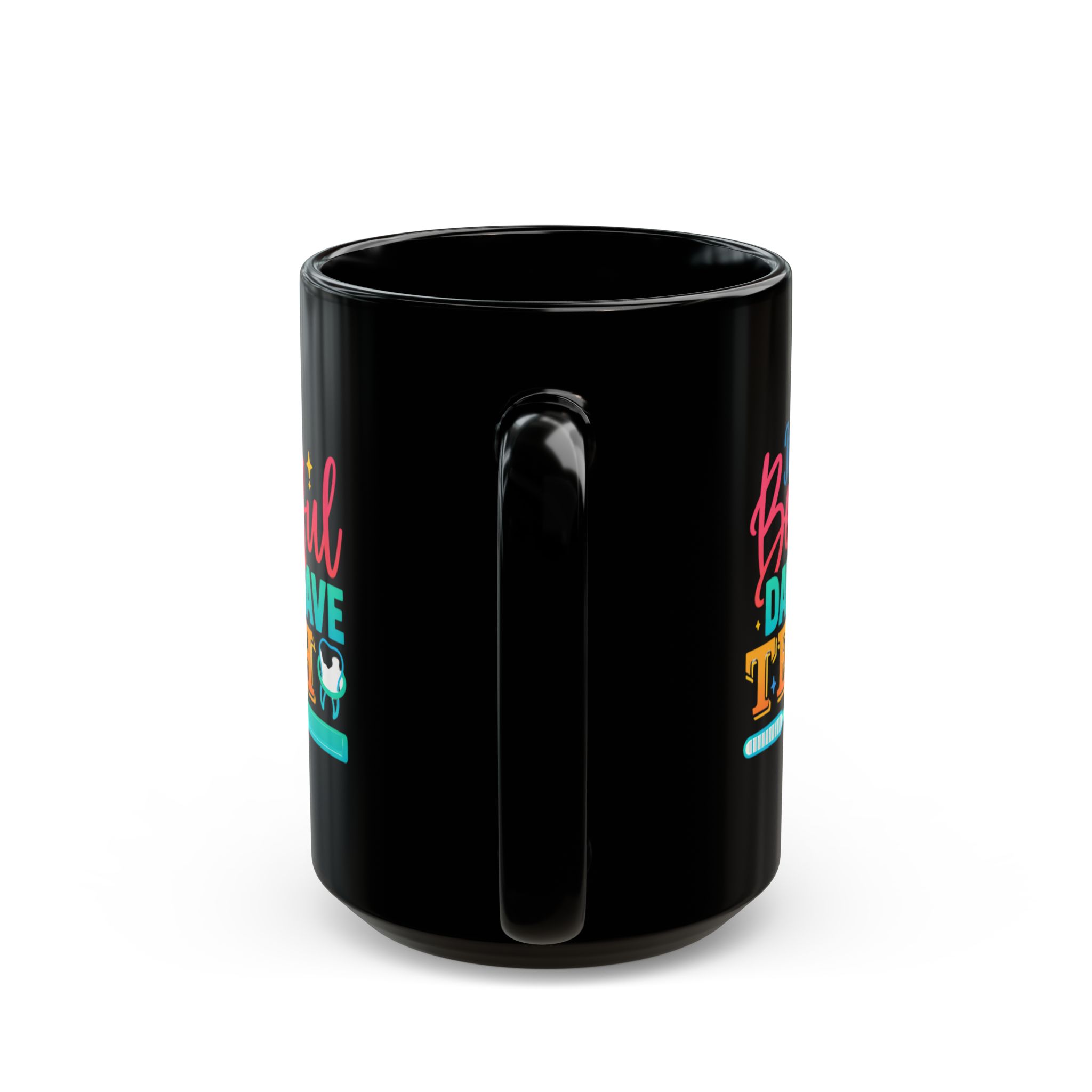 Dental Mug — "It's a Beautiful Day to Save Teeth" Personalized Dentist Coffee Cup - Image 9