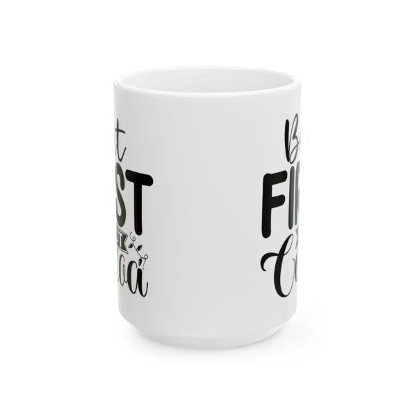But First Hot Cocoa Winter Mug – Cozy Winter Coffee Mug – 11oz/15oz Ceramic Mug