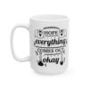 9352344235176446440_2048.jpeg Hope Everything Comes Out Okay Bathroom Humor Mug – Funny Gift Coffee Mug – 11oz/15oz Ceramic Mug