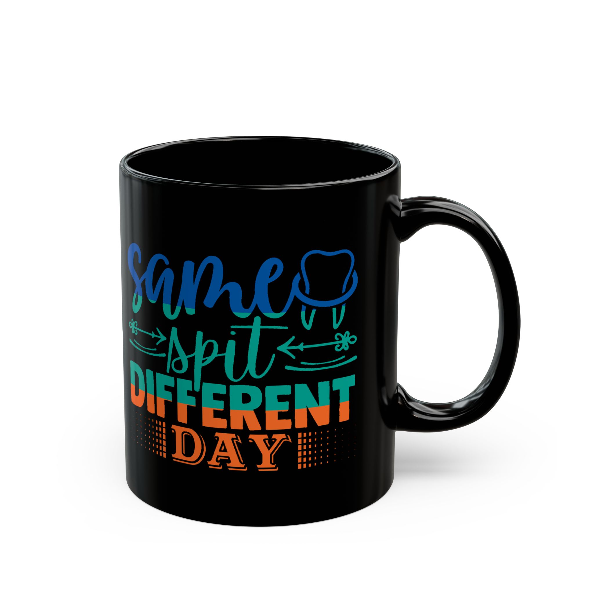 Dentist Mug - 'Same Spit Different Day' Personalized Coffee Mug (11oz/15oz)