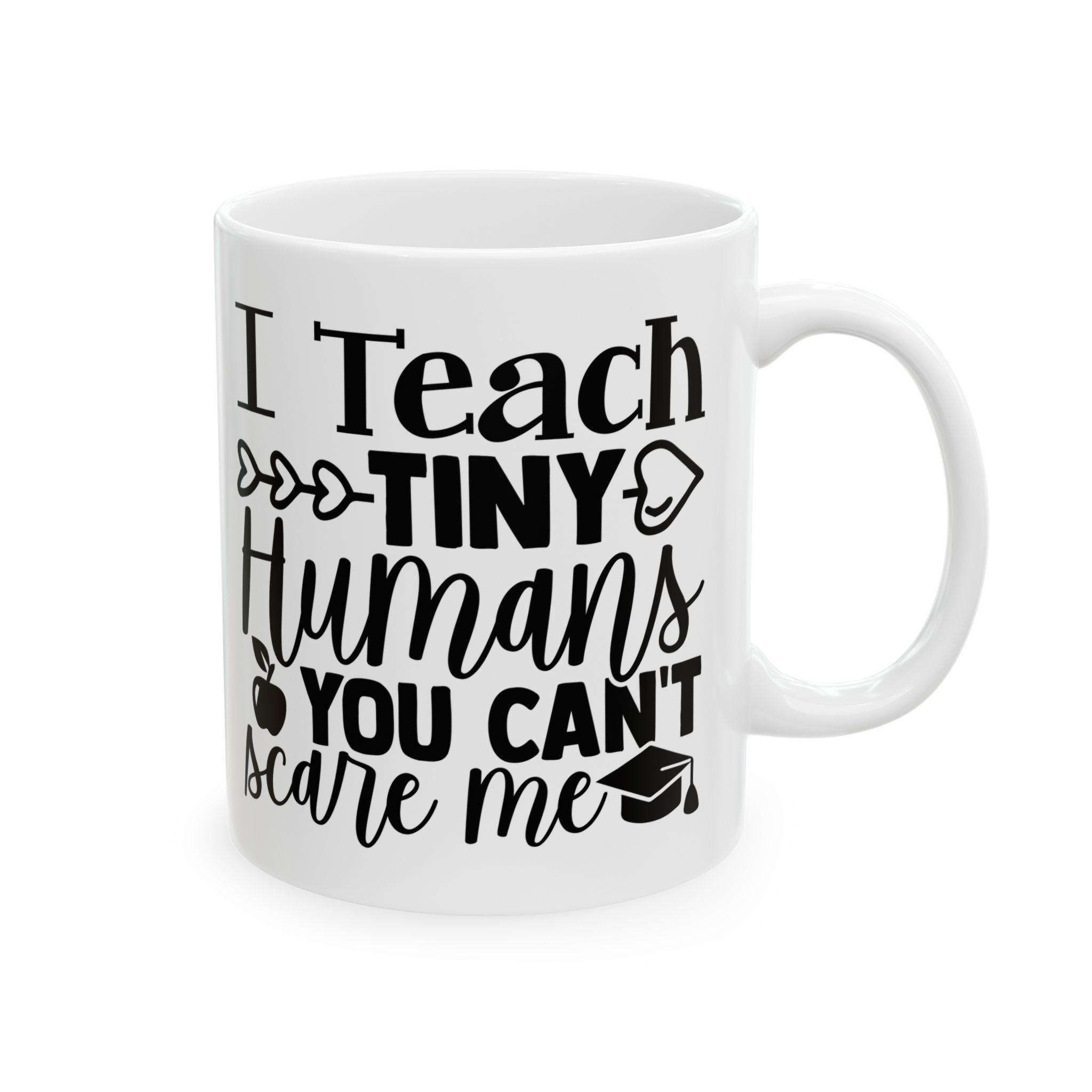 Funny Teacher Coffee Mug – Gift for Teacher – (11oz/15oz) Ceramic Mug