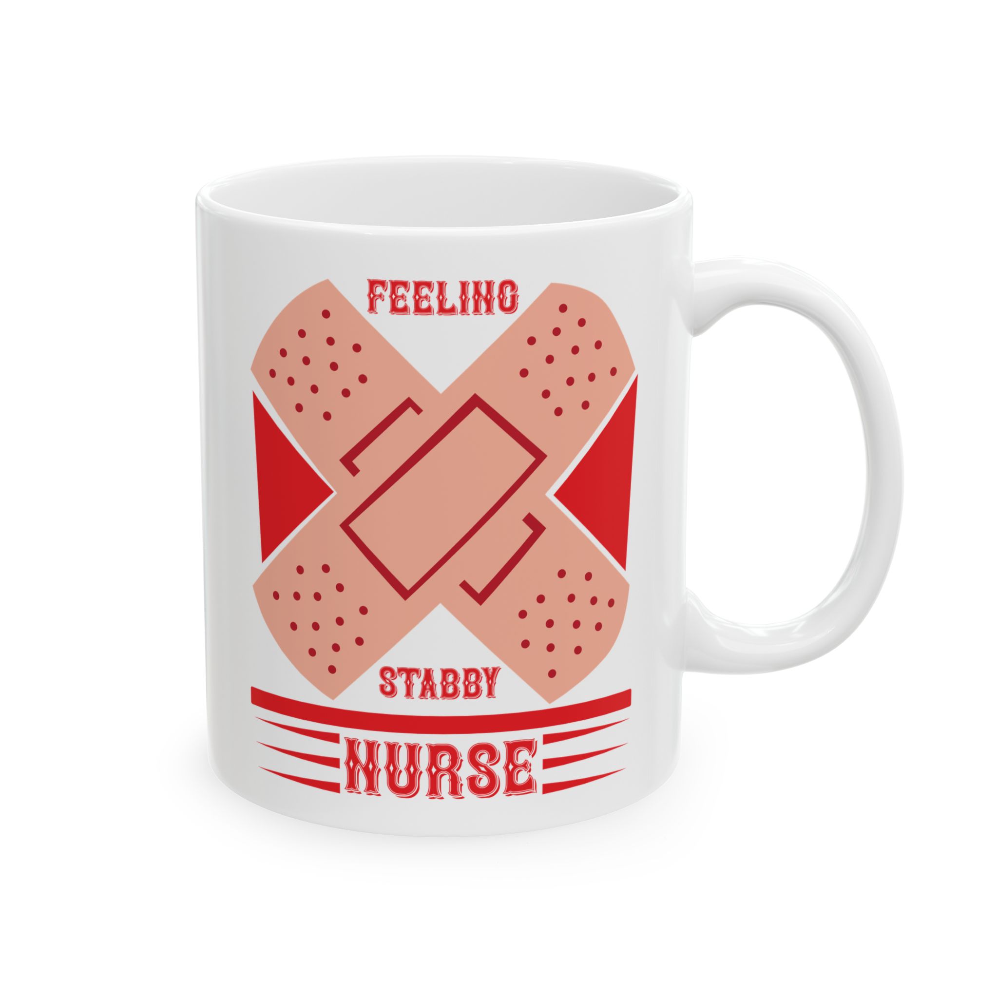 Feeling Stabby Nurse – Medical Coffee Mug – 11oz/15oz Ceramic Mug